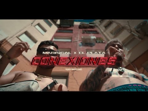 Mariscal ft El Plata - Conexiones (Videoclip Oficial)