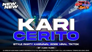 Download lagu DJ KARI CERITO STYLE PARTY HORE VIRAL 2026 BAHAN JOGETAN MU ‼️ mp3
