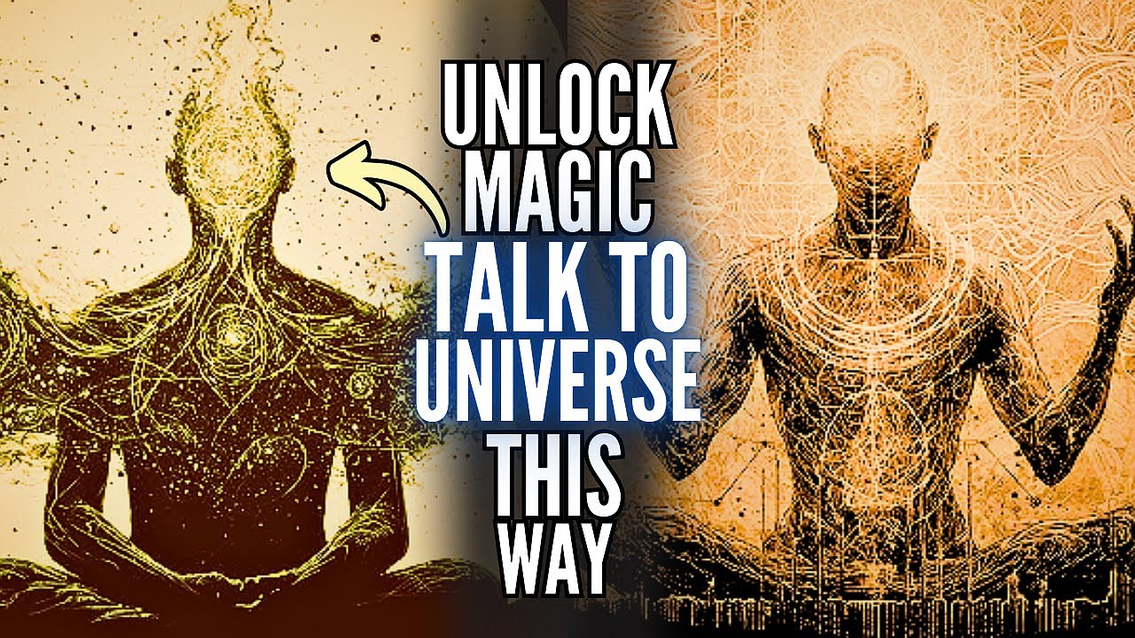 The Secret to Speaking to the Universe