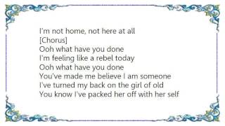Bardot - What Have You Done Lyrics