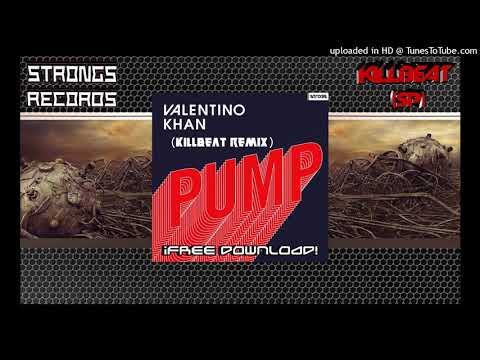 Valentino Khan - Pump (KillBeat Remix)