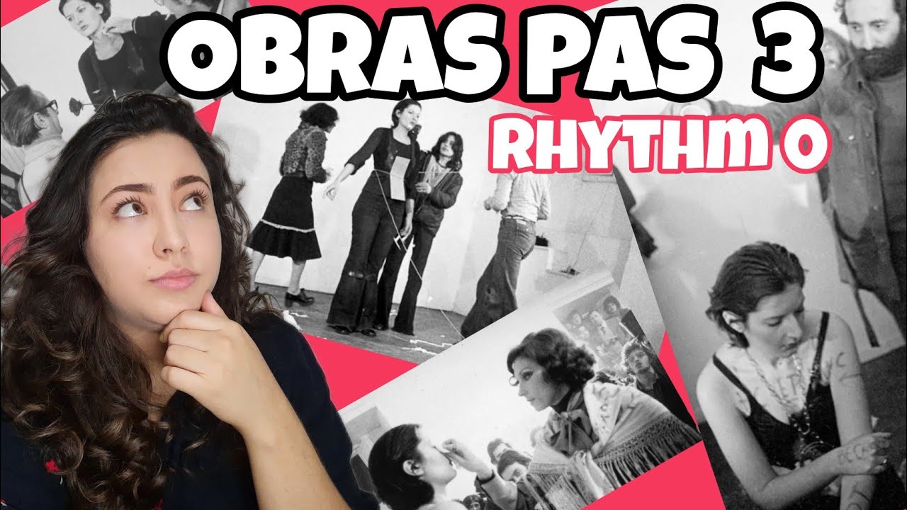 PAS 3 - Rhythm 0 - @eucontoaarte2242 📚🎨