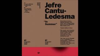 In Summer - Jefre Cantu-Ledesma [FULL ALBUM]