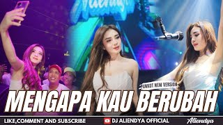 Download lagu FUNKOT - MENGAPA KAU BERUBAH [VIRAL TIKTOK VALDY NYONK] || BY DJ ALIENDYA mp3