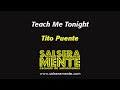 Teach Me Tonight - Tito Puente