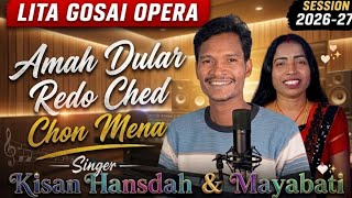 Download lagu Amah Dular Redo Ched Chon Mena/Title Song/Lita Gosai Opera/Santali Full Sad Song Kishan & Mayabati mp3