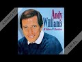 Andy Willams - Dear Heart - 1964