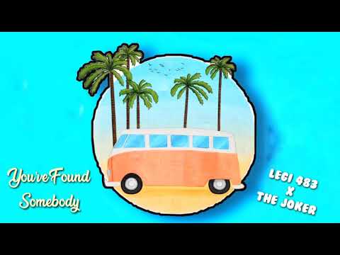 Legi 483 - You've Found Somebody x The Joker