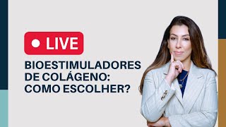 Bioestimuladores de Colágeno: Como escolher
