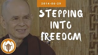 Download lagu Stepping Into Freedom | Dharma Talk by Thich Nhat Hanh, 2014.06.29 mp3
