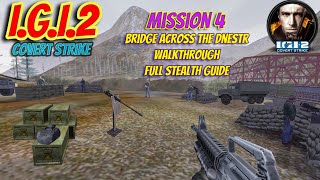 I.G.I.2 Covert Strike: Mission 4 - Bridge Across the Dnestr Walkthrough | Full Stealth Guide