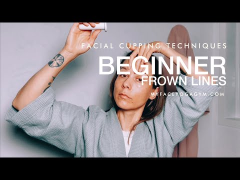 Facial cupping techniques. Beginner face cupping to soften frownlines