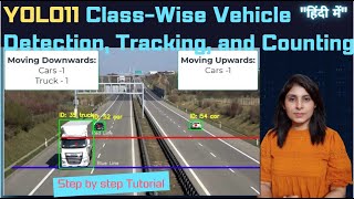 YOLO11 Class-Wise Vehicle Detection, Tracking, and Counting Tutorial
