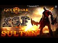 KGF Sultan F T GOD OF WAR Ll Sultan Song Kratos Version Ll God Of War Kgf Sultan Song Ll Vok Studios