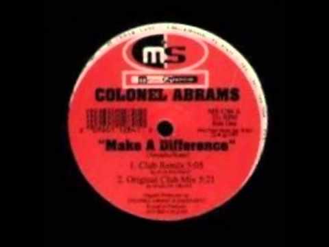 Colonel Abrams - Make A Difference (Original Club Mix)