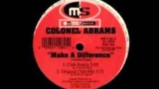 Colonel Abrams - Make A Difference (Original Club Mix)