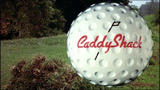 Caddyshack - Opening Titles