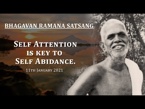 172. Bhagavan Satsang - Self Attention is key to Self Abidance.