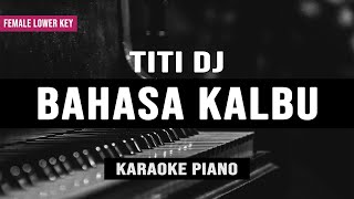 Download lagu Bahasa Kalbu - Titi DJ (Karaoke Piano) Female Lower Key mp3 Download lagu Bahasa Kalbu - Titi DJ (Karaoke Piano) Female Lower Key mp3