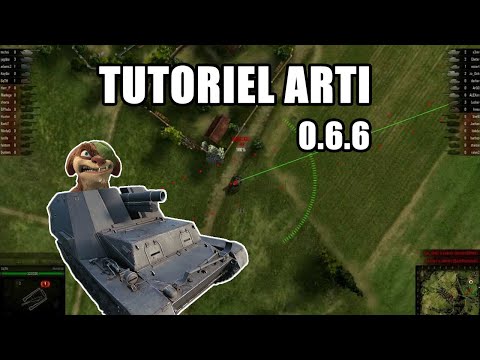World of Tanks Ep02 - Tutoriel Artillerie