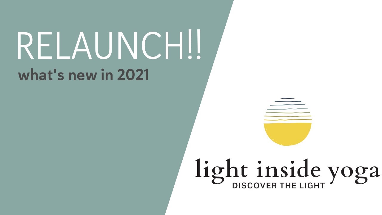 Light Inside Yoga - Relaunch!