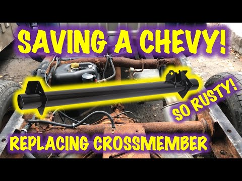 SAVING A CHEVY - REPLACING CROSSMEMBER