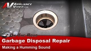 Garbage Disposal Repair & Diagnostic-Humming Not Working -Insinkerator,Badger,KitchenAid,Waste King