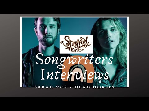 Songwriters Interviews: Sarah Vos, Dead Horses