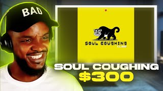 Soul Coughing - $300 REACTION