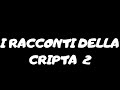 Film Completo I Racconti Della Cripta Volume 2
