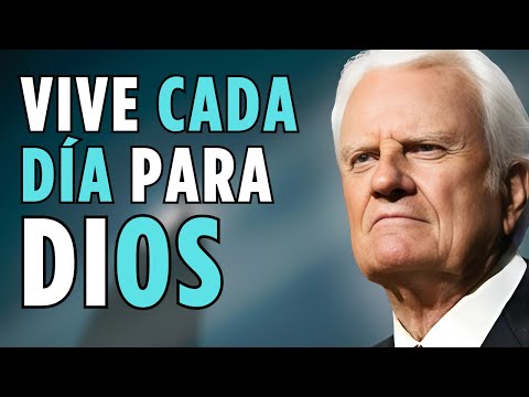 Live Each Day for God - Inspirational and Motivational Video by Billy Graham