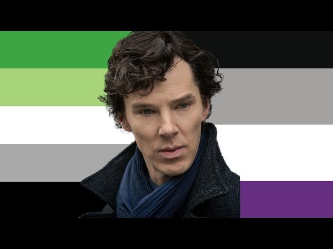 Sherlock Being AroAce for 12.5 Minutes