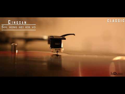 Cingsan - Sul Hong Hei Kik Vo (Lyrics)