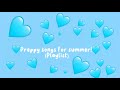 ✨🩵preppy songs for summer! (playlist)🩵✨