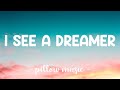 I See a Dreamer - CG5 (Lyrics) 🎵
