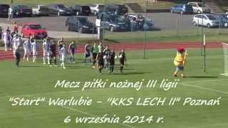 preview picture of video 'START Warlubie -  LECH II Poznań 2:0 (1:0)  6 września 2014/15'