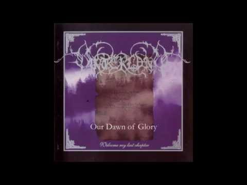 Our Dawn Of Glory