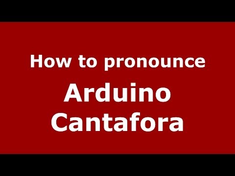 How to pronounce Arduino Cantafora (Italian/Italy) - PronounceNames.com
