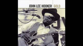 John Lee Hooker -  Back Biters and Syndicators