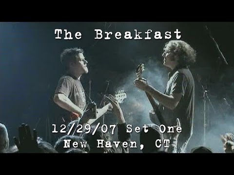 The Breakfast: 2007-12-29 - Toad's Place; New Haven, CT (Set 1)