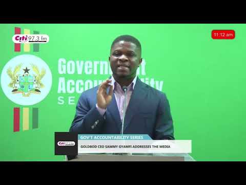 “No Adverse Finding Against GoldBod” — Sammy Gyamfi on Auditor-General’s Report