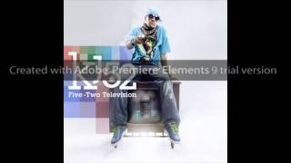 Kj-52 - End of My Rope [Five Two Television]