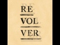 Revolver - Losing You [Parallel Lives EP, 2011 ...