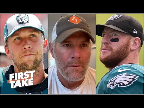 Brett Favre: The Eagles should've kept Nick Foles over Carson Wentz | First Take