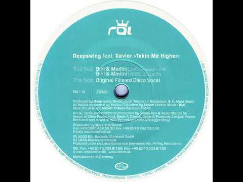 Deepswing Feat. Xavior ‎– Takin' Me Higher (Original Filtered Disco Vocal)