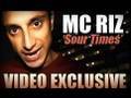 Riz MC - Sour Times 