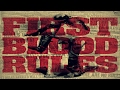 FIRST BLOOD Rules 2017 Full Album