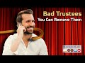 Bad Trustees | You Can Remove Them