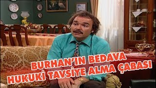 Burhan'ın bedava hukuki tavsiye alma çabası - Avrupa Yakası