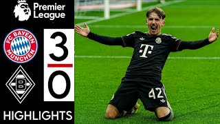 FC Bayern Munich vs Borussia Mönchengladbach 3-0 Highlights | Lennart Karl GOAL 🔥🔥😱😱